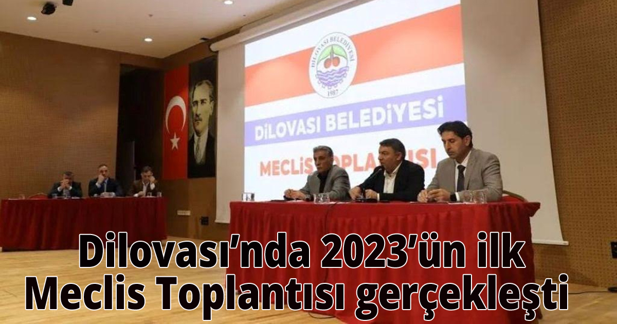  Dilovası’nda 2023’ün ilk Meclis Toplantısı gerçekleşti 
