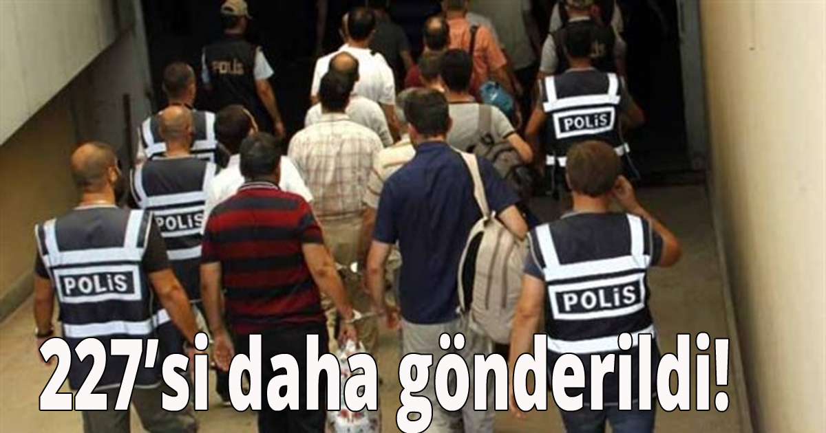 227 Düzensiz Göçmen Sınır Dışı Edildi