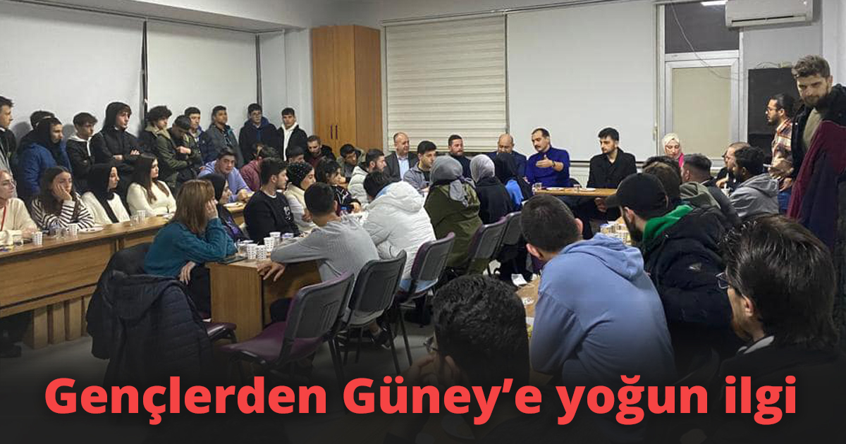 Gençlerden Güney’e yoğun ilgi