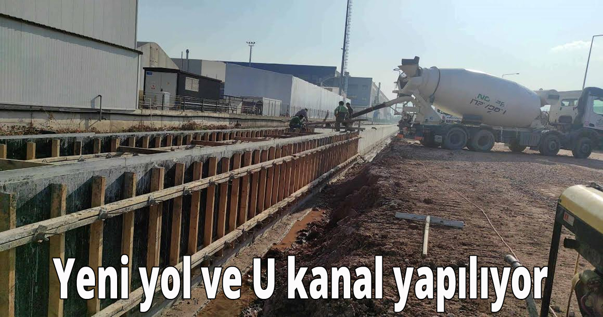 Yeni yol ve U kanal yapılıyor