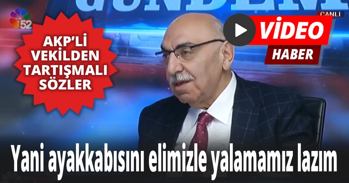 AKP'li vekilden tartışma yaratacak sözler