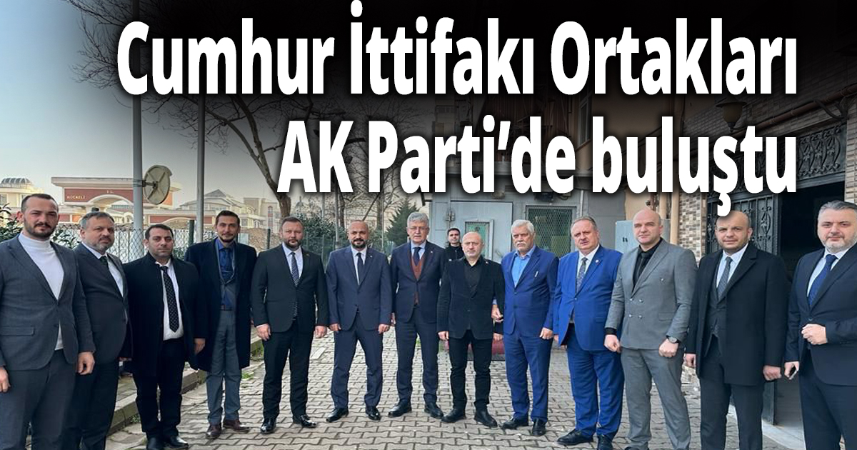 MHP ve BBP’den AK Parti’ye ziyaret