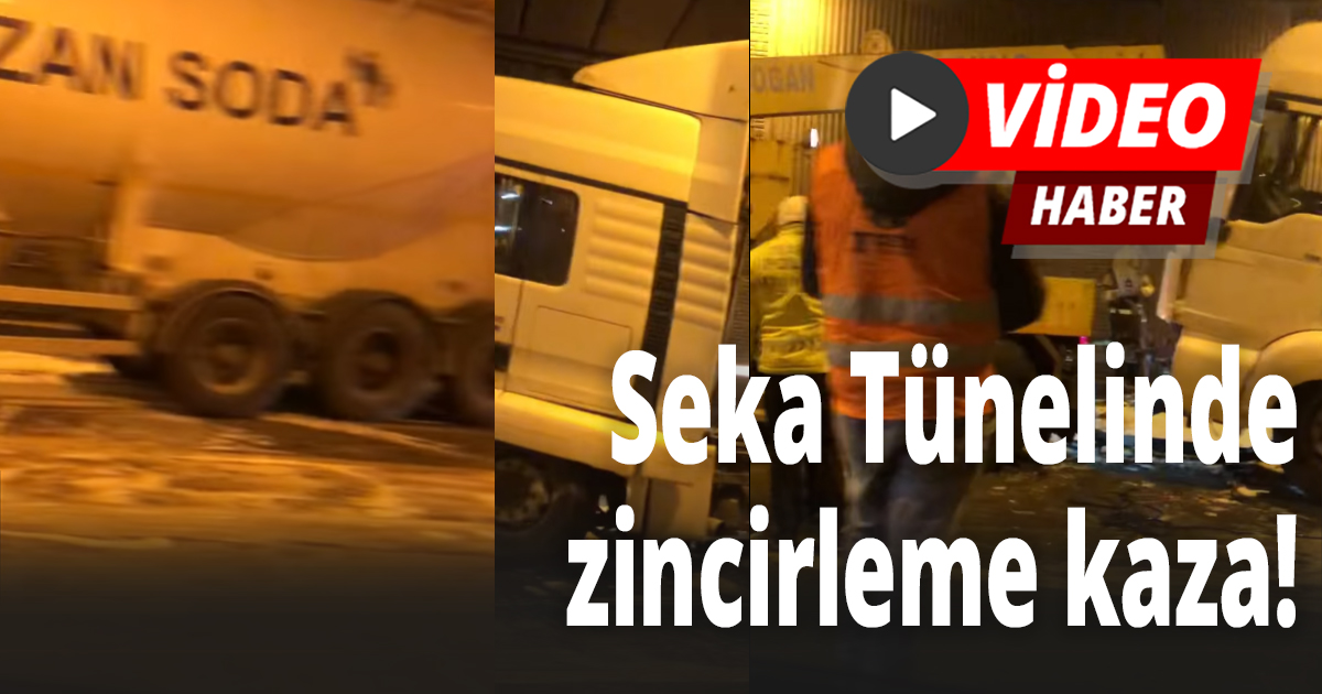 Seka Tünelinde zincirleme kaza!