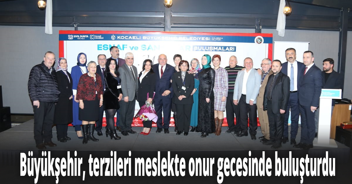 Büyükşehir, terzileri meslekte onur gecesinde buluşturdu