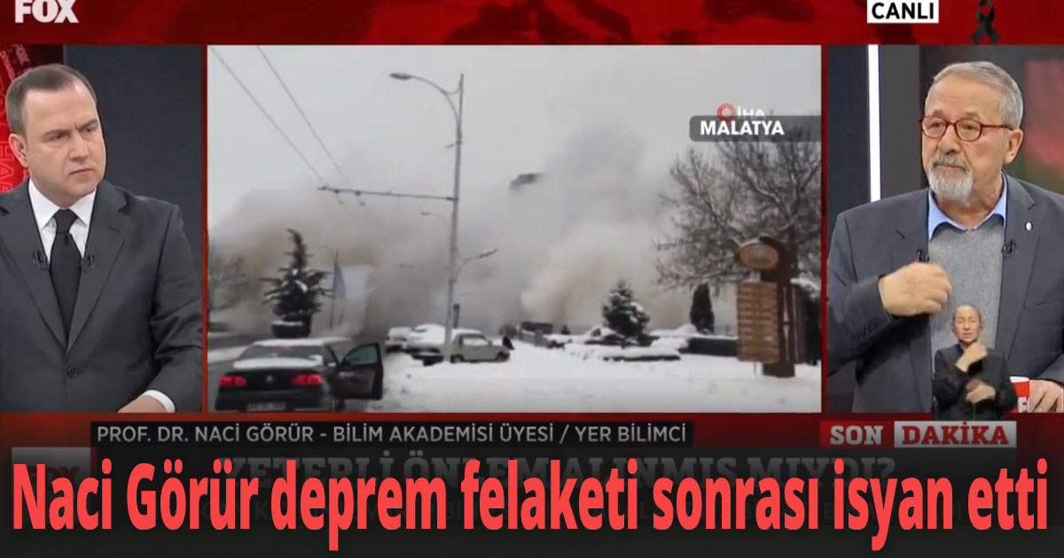 Naci Görür deprem felaketi sonrası isyan etti