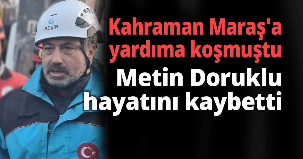 Kahraman Maraş'a yardıma koşmuştu