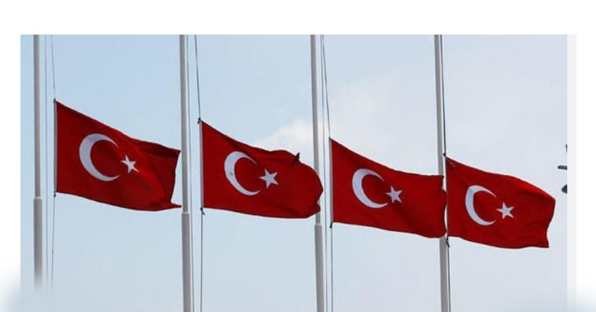 Türkiye'de 3 gün Ulusal yas ilan edildi