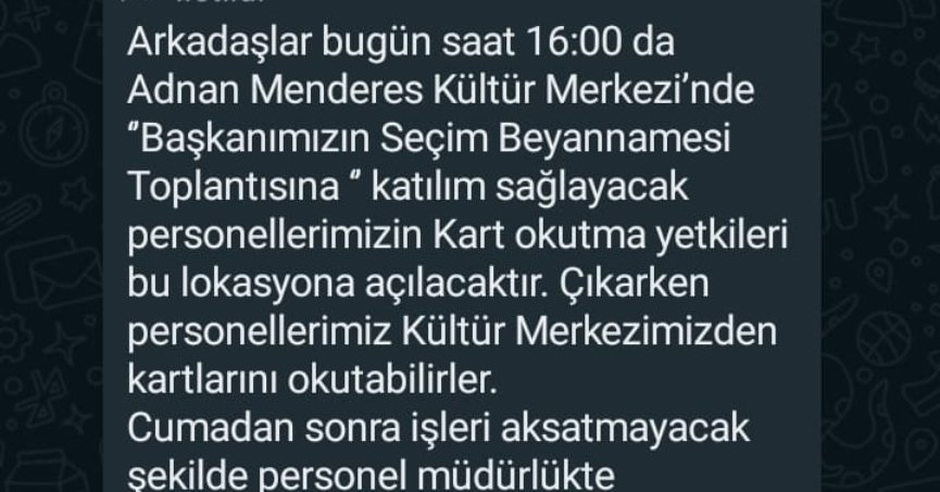 BELEDİYE ÇALIŞANLARINI SEÇİM PROPAGANDASINA ALET ETTİLER