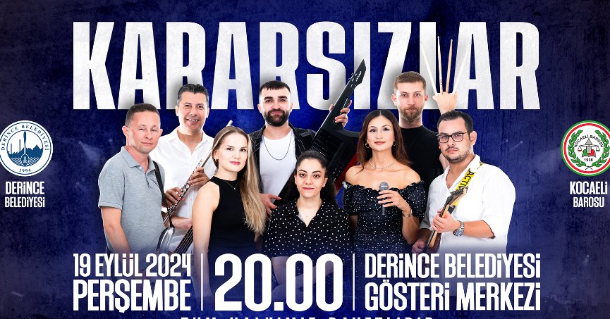 Derince’de Kararsızlar Sahne Alacak