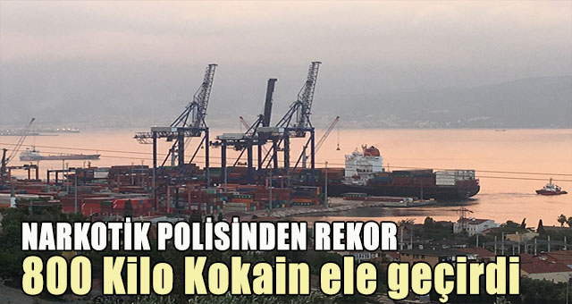 800 kilo kokain ele geçirildi