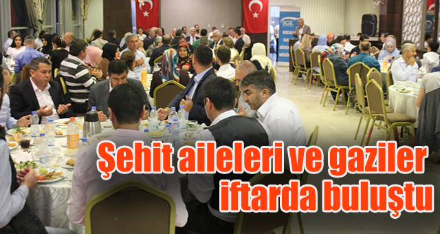 Sosyal Güvenlik İl Müdürlüğü'nden Şehit Aileleri ve Gazilere İftar Yemeği