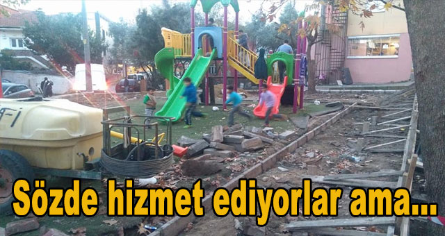 Sözde hizmet ediyorlar ama