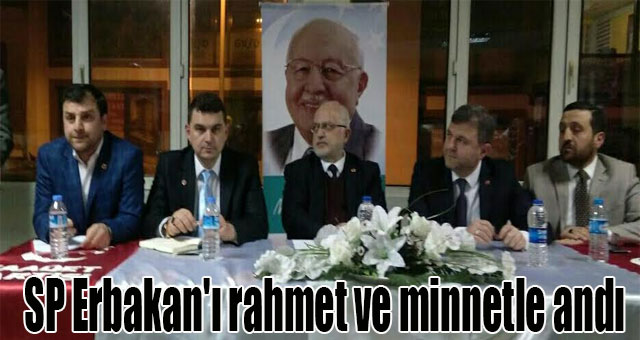 SP Erbakan'ı rahmet ve minnetle andı