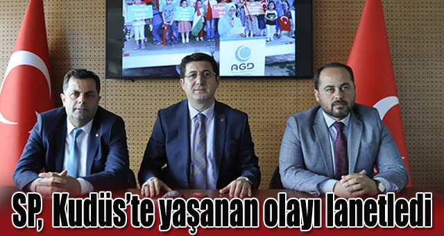 SP,  Kudüs’te yaşanan olayı lanetledi