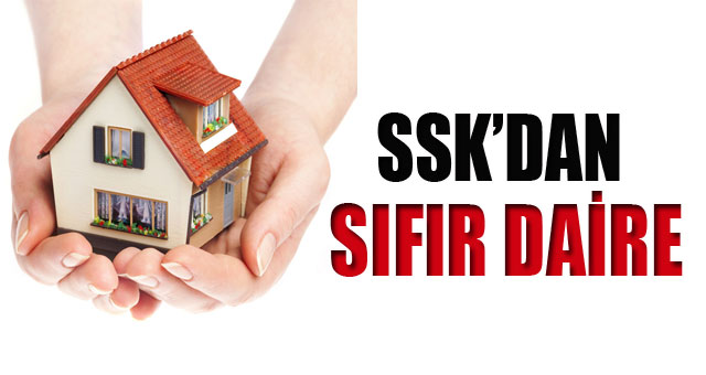 SSK'dan sıfır daire
