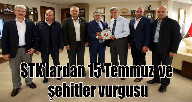 STK’lardan 15 Temmuz ve şehitler vurgusu