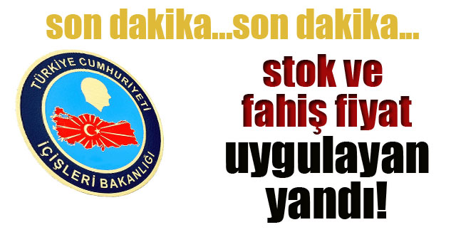 Stok ve fahiş fiyat uygulayan YANDI!