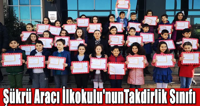 Şükrü Aracı İlkokulu'nunTakdirlik Sınıfı