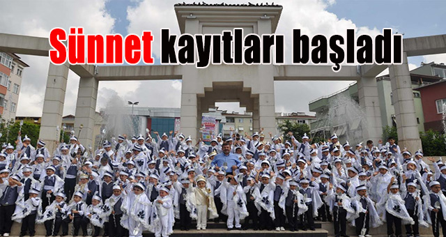 Sünnet kayıtları başladı 
