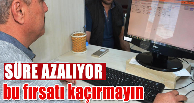 Süre azalıyor, bu fırsatı kaçırmayın