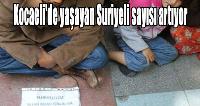 Suriyeli sayısında artış hızla devam ediyor