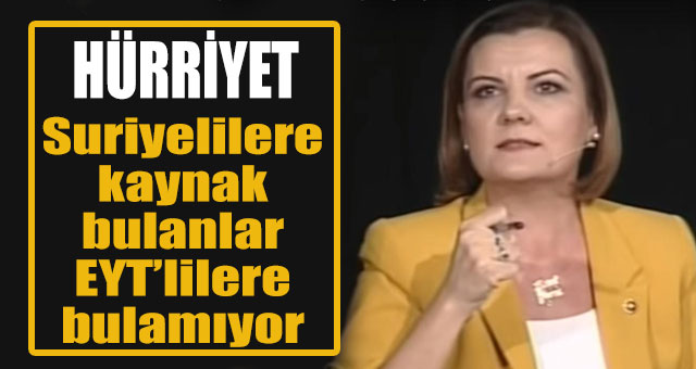 Suriyelilere kaynak bulanlar EYT’lilere bulamıyor