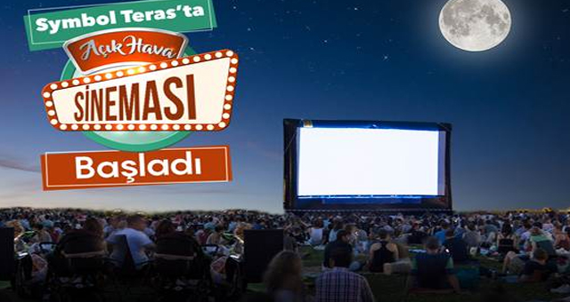 Symbol Teras’ta Açık Hava Sineması Başladı 