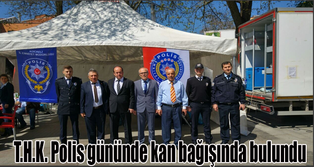 T.H.K. Polis gününde kan bağışında bulundu