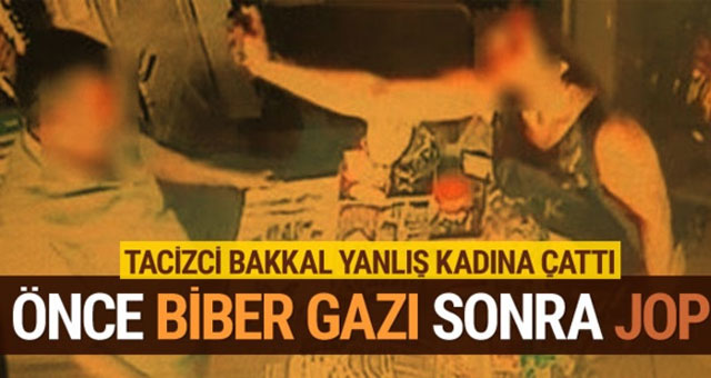 Tacizci bakkal, yanlış kadını taciz etti! 