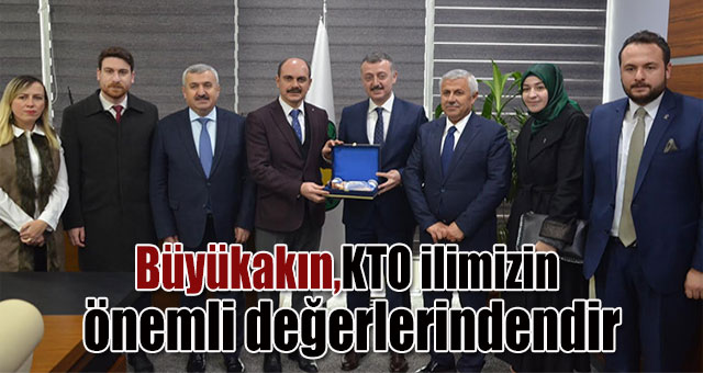 Tahir Büyükakın’dan KTO’ya Ziyaret