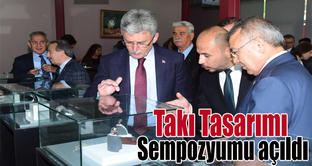 Takı Tasarımı Sempozyumu açıldı