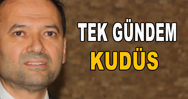 TEK GÜNDEM KUDÜS