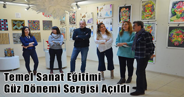 Temel Sanat Eğitimi Güz Dönemi Sergisi Açıldı