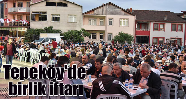 Tepeköy'de birlik iftarı
