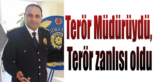 Terör Müdürüydü, Terör zanlısı oldu