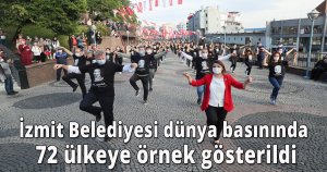İzmit Belediyesi dünya basınında 72 ülkeye örnek gösterildi