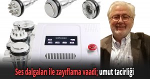 Ses dalgaları ile zayıflama vaadi; umut tacirliği