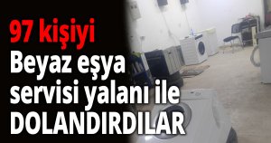 97 kişiyi dolandırdılar