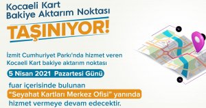 Kocaeli Kart Bakiye Aktarım Noktası taşınıyor