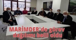 MARİMDER'de görev dağılımı belli oldu