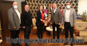 İYİ Parti’den Başkan Hürriyet’e Avukatlar Günü ziyareti