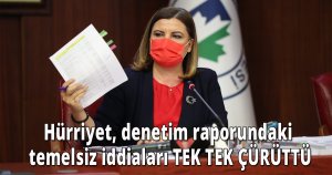 Hürriyet, denetim raporundaki temelsiz iddiaları TEK TEK ÇÜRÜTTÜ