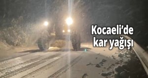 Kocaeli’de kar yağışı