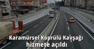 Karamürsel Köprülü Kavşağı hizmete açıldı