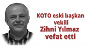 Zihni Yılmaz hayatını kaybetti