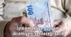 İşte emekliye bayram ikramiyesi verileceği tarih