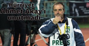 Hürriyet, Ahmet Akay’ı unutmadı