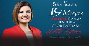 19 Mayıs İzmit sokaklarında yine coşkuyla kutlanacak