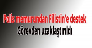 Polis memurundan Filistin'e destek