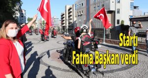 Startı Fatma Başkan verdi
